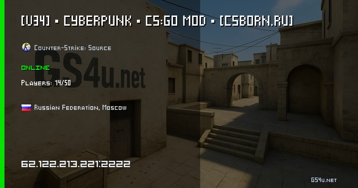 [V34] • CYBERPUNK • CS:GO MOD • [CSBORN.RU] - CS:S server