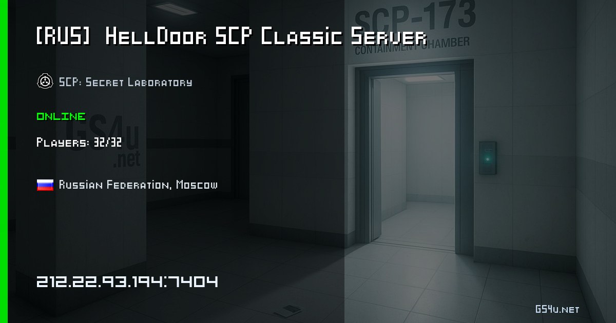 [RUS] HellDoor SCP Classic Server - SCP: Lab сервер - 212.22.93.194:7404