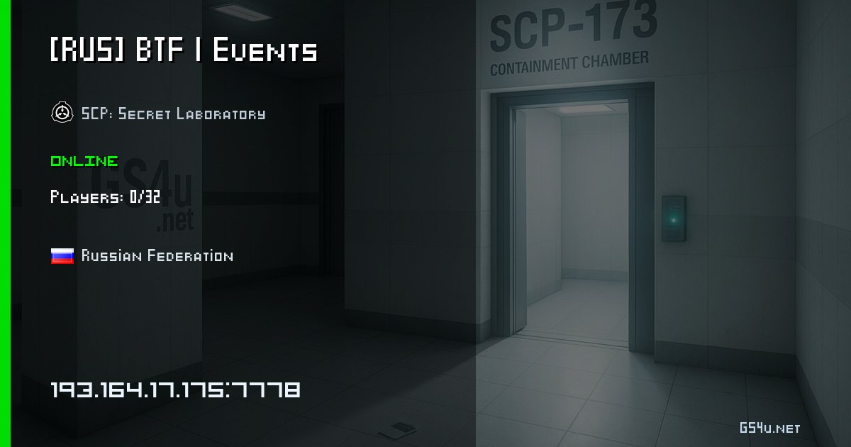 [RUS] BTF | Events - SCP: Lab server - 193.164.17.175:7778