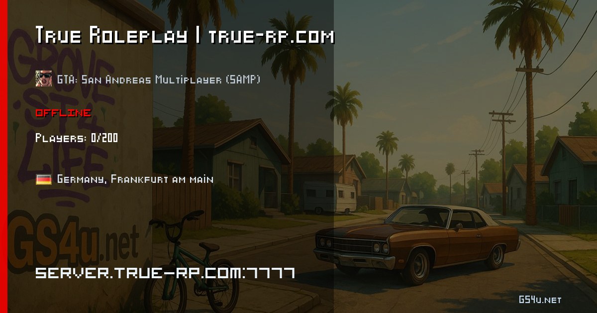 True Roleplay | true-rp.com - GTA: San Andreas Multiplayer (SAMP) server