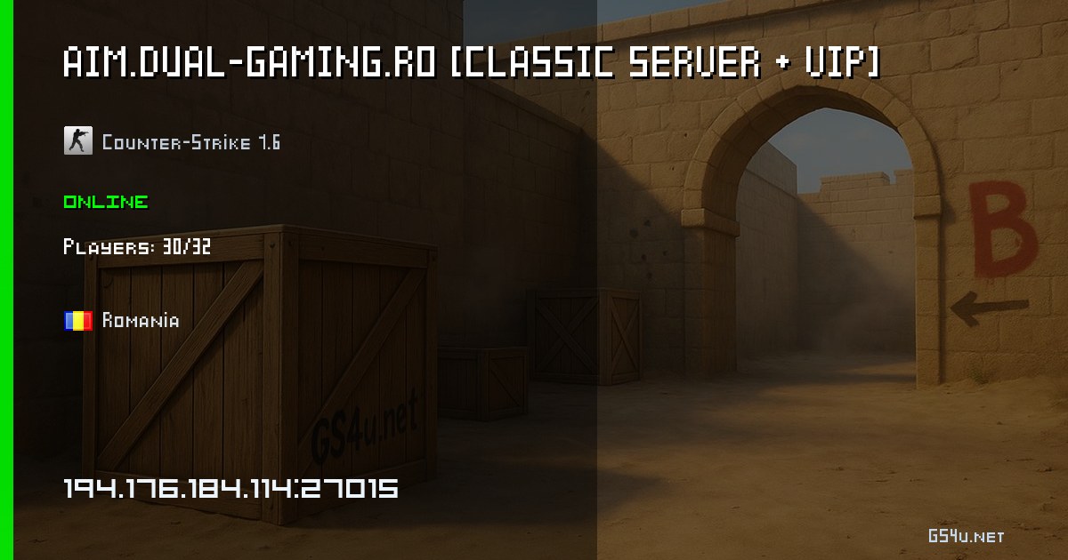 AIM.DUAL-GAMING.RO [CLASSIC SERVER + VIP] - CS 1.6 server