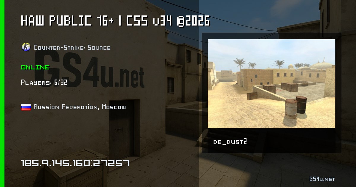 НАШ PUBLIC 16+ | CSS v34 ©2026 - CS:S сервер - 185.9.145.160:27257