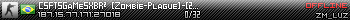 Counter-Strike 1.6 Server 彡CSFTSGaMeSXBR²彡 ヅ[Zombie-Plague]ヅ-[2][Classic]+XP+Level+TOPVIP