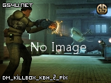 dm_killbox_kbh_2_fix