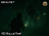 =SC=BulletTime!