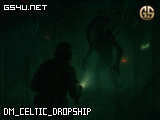 DM_CELTIC_DROPSHIP