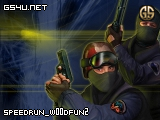 speedrun_w00dfun2
