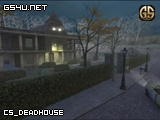 cs_deadhouse