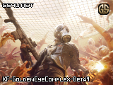 KF-GoldenEyeComplex-Beta4