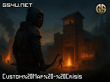 Custom Map - Crisis