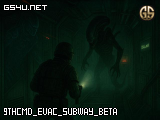 9THCMD_EVAC_SUBWAY_BETA