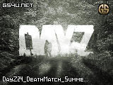 DayZ24_DeathMatch_Summer_Map