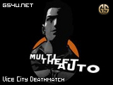 Vice City: Deathmatch