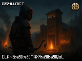 CLANS | MAX4 | QoL