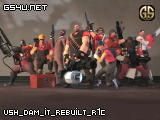 vsh_dam_it_rebuilt_r1c